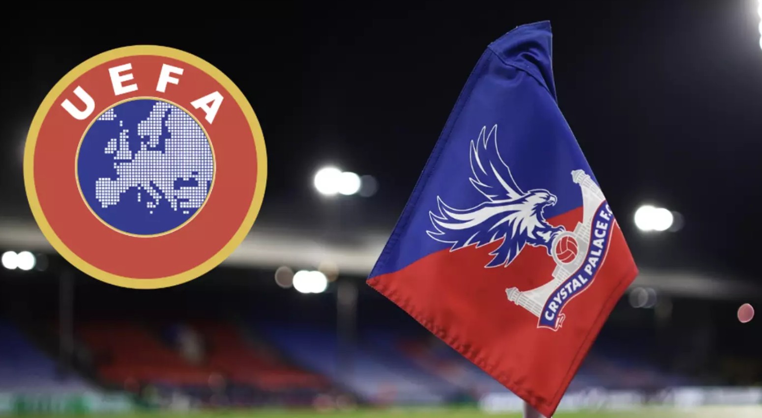 Crystal Palace Hy Vọng Vẫn Được Tham Dự Europa League Sau Khi UEFA Yêu Cầu Làm Rõ Thông Tin